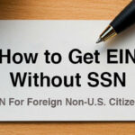 Can You Still Obtain an EIN Number Without an SSN?